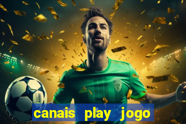 canais play jogo do bahia